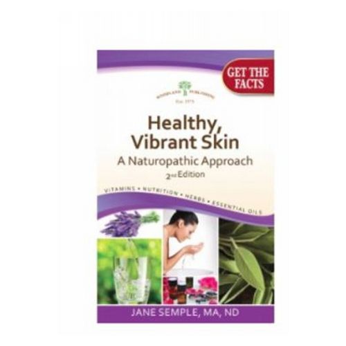 Picture of Woodland Publishing Healthy, Vibrant Skin: A Naturopathic Approach 2nd Edition